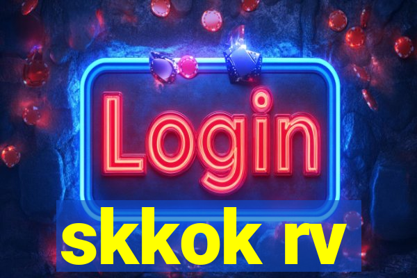 skkok rv